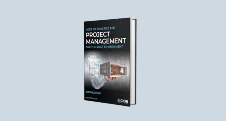 Code of Practice for Project Management for the Built Environment, 6th edition